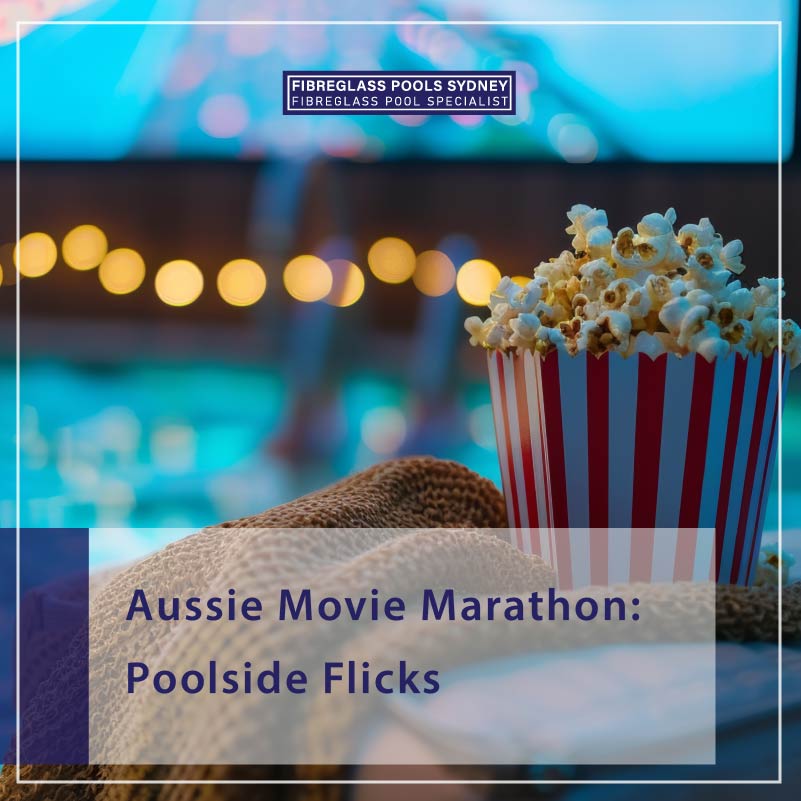 aussie-movie-marathon-poolside-flicksfeatureimage