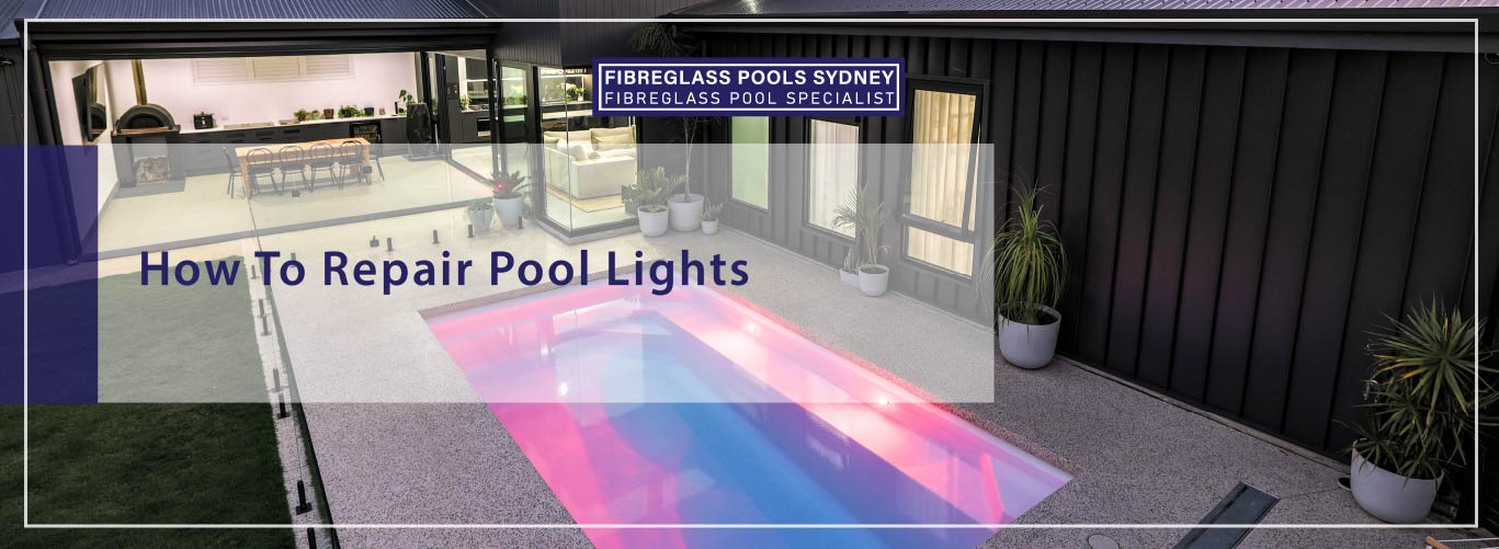 how-to-repair-pool-lights-banner