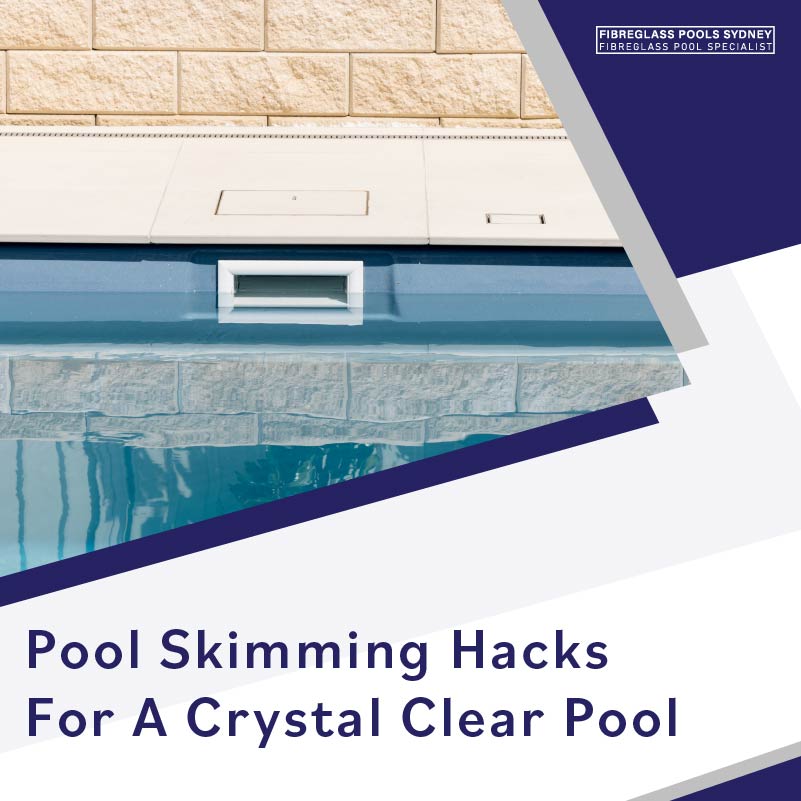 pool-skimming-hacks-for-a-crystal-clear-pool-featureimage